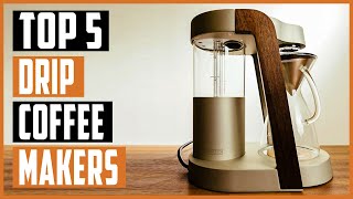Best Drip Coffee Makers 2023 | Top 5 Best Drip Coffee Makers On Amazon
