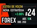 FOREX - dos 200€ aos 50k #24 (+3.66%  3910.61€)