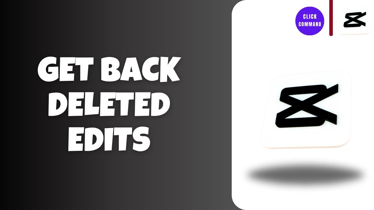 How to Get Back Deleted CapCut Edits - YouTube