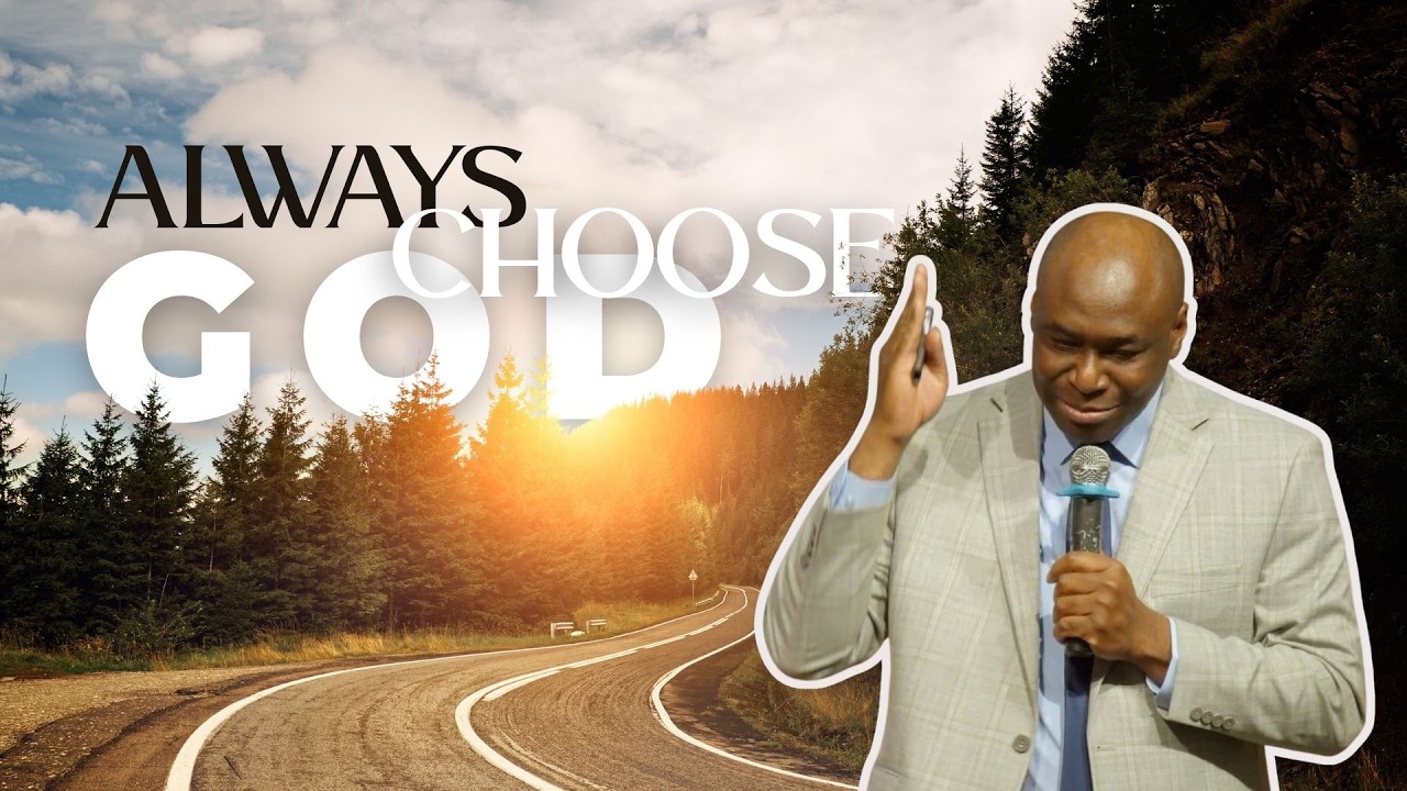 Always Choose God | Dr. Achille Acolatse | Mar 1, 2026