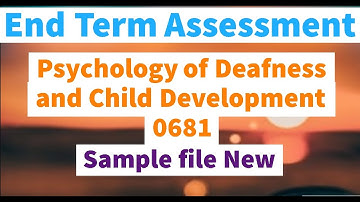 Sample file  Psychology of Deafness and Child Development 681  | AIOU INFO