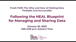 Following the HEAL Blueprint for Managing and Sharing Data