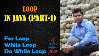 Loop Statement in Java in Hindi || What is Loop in Java || For, While, Do While Loop in Hindi Part 1