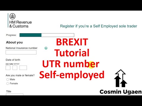 Tutorial UTR number: Cum te înregistrezi ca self-employed, cum obții UTR number în UK, după BREXIT