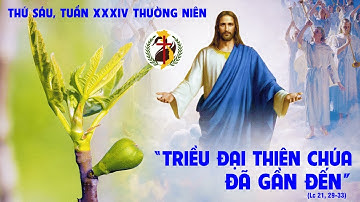 Thứ Sáu, Thánh Lễ Tuần XXXIV Thường Niên. Năm C.    28/11/2025.
