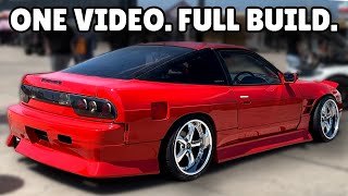 COMPLETELY TRANSFORMING MY 180SX IN ONE VIDEO!