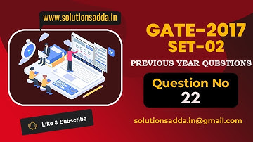 CN | Communication | CS GATE PYQs | GATE 2017 Set-2 Solutions | Solutions Adda | Q22 | GATE 2022
