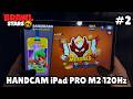 DESTRUINDO NO MESTRE DA RANQUEADA! - HANDCAM iPad PRO M2 120Hz BRAWL STARS