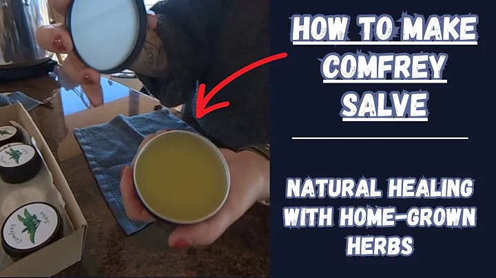 Soothe Aches Naturally | Comfrey Salve