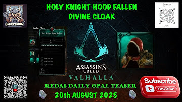REDAS DAILY OPAL TEASER HOLY KNIGHT HOOD FALLEN DIVINE CLOAK 20/8/2025 Assassin