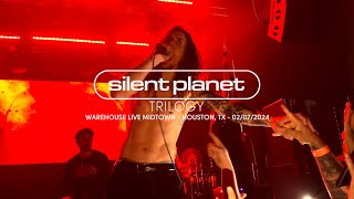 Silent Planet - Trilogy (Live at Warehouse Live Midtown, Houston, TX)