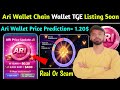 💯Ari Chain Wallet Mandatory Task Before TGE Listing | Ari Chain Price Prediction | Ari Chain Updates