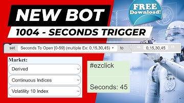 Bot 1004 : EZCLICK Hedging Over5 Under4 Based on SECONDS TRIGGER