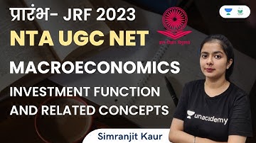 Macroeconomics | Investment Function and Related Concepts | NTA UGC NET | Simranjit Kaur