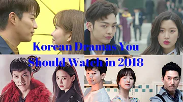 Korean Dramas You Should Watch in 2018