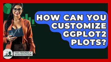How Can You Customize Ggplot2 Plots? - The Friendly Statistician