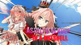 astolfo gender in a nutshell