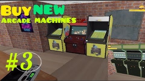 Buy new ARCADE machines | Internet cafe simulator #3