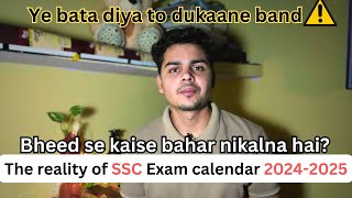 SSC 2024-25 Calendar ka kaala sach | Save Your One Year | ese milega ab SELECTION | Ashish Gautam