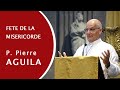 La misricorde et le saint esprit  enseignement p pierre aguila