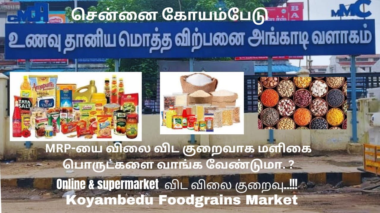 Exploring Chennai’s Wholesale Food Grains and FMCG Markets Chennai