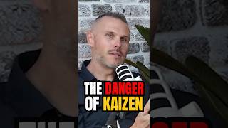 Why Kaizen Is More Dangerous Than MPI