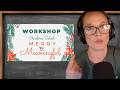 Creating a Merry & Meaningful Christmas Workshop: November 2025