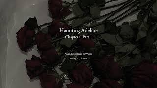 Haunting Adeline Chapter 1 - Part 1 Audiobook Male