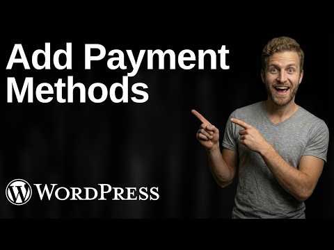 How To Add Payment Methods In WordPress (2026 Easy Guide)