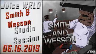 Juice WRLD Recording Smith & Wesson / Let's Ride - Full Studio Session - 06.16.2019