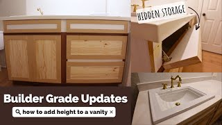 BUILDER GRADE UPDATES | ADD HEIGHT TO A VANITY + COUNTERTOP & SINK INSTALL | Bathroom Makeover Pt. 5