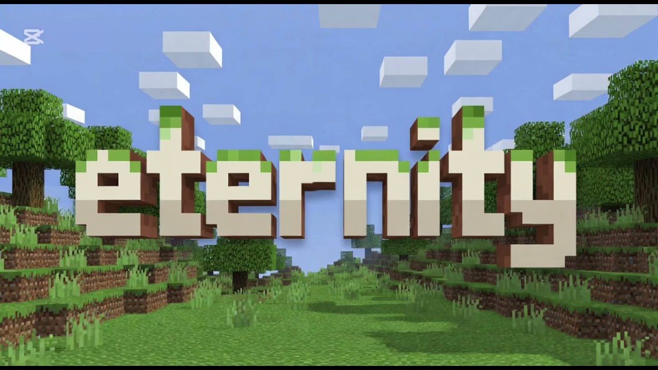 Eternity-Minecraft Parody by 10LT