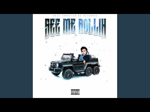 See Me Rollin'