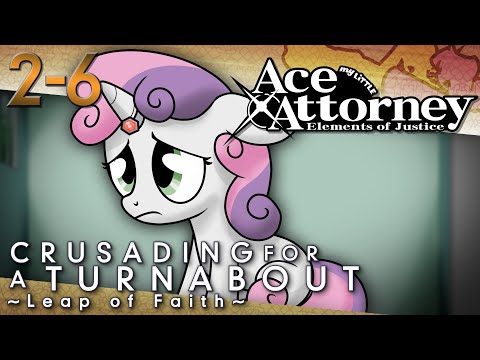 [2-6] Ace Attorney: Elements of Justice ~ Leap of Faith