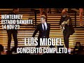 Capture de la vidéo Concierto Completo Luis Miguel Tour Estadio Banorte Monterrey Mexico 14 Noviembre 2023 En Vivo Live