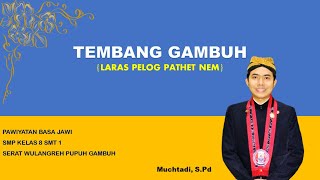 SERAT WULANGREH PUPUH GAMBUH | KELAS 8 | SMP N 43 SEMARANG