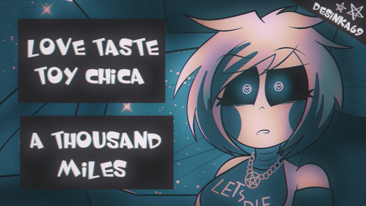 FNIA "A Thousand Miles" Animation (Love Taste Toy Chica)