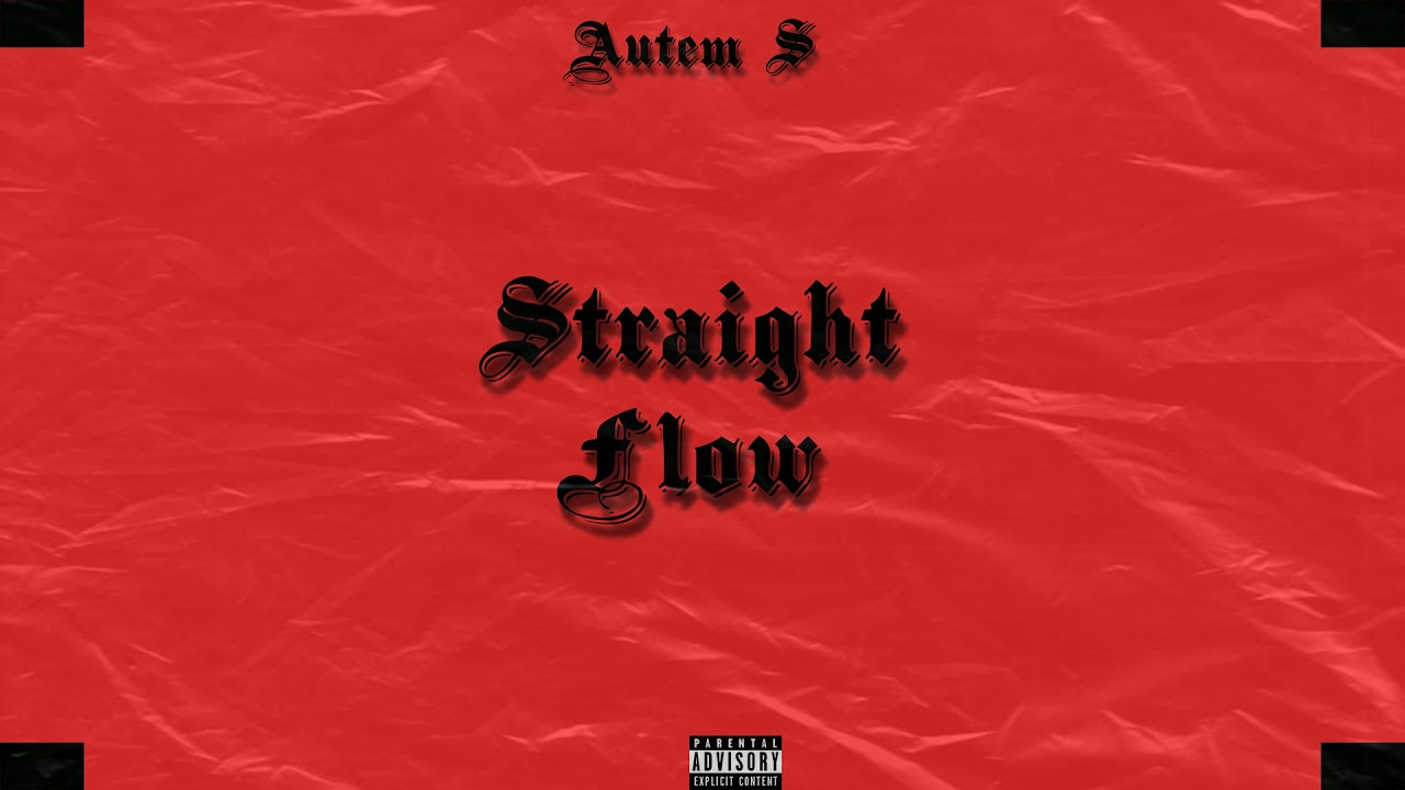 Watch Autem S - Straight Flow on YouTube Watch Autem S - Straight Flow on YouTube