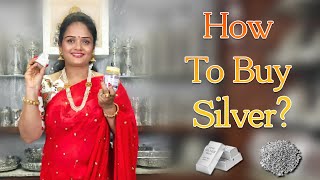 Silver 🔥 | How to Buy Silver? | Silver Investment Guide