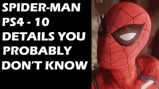 SPIDER-MAN PS4 - 10 Details You Probably Don't Know
