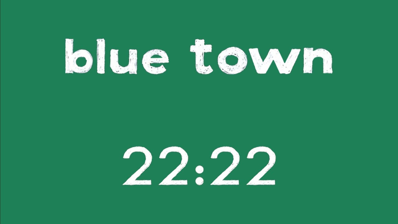 blue town - 