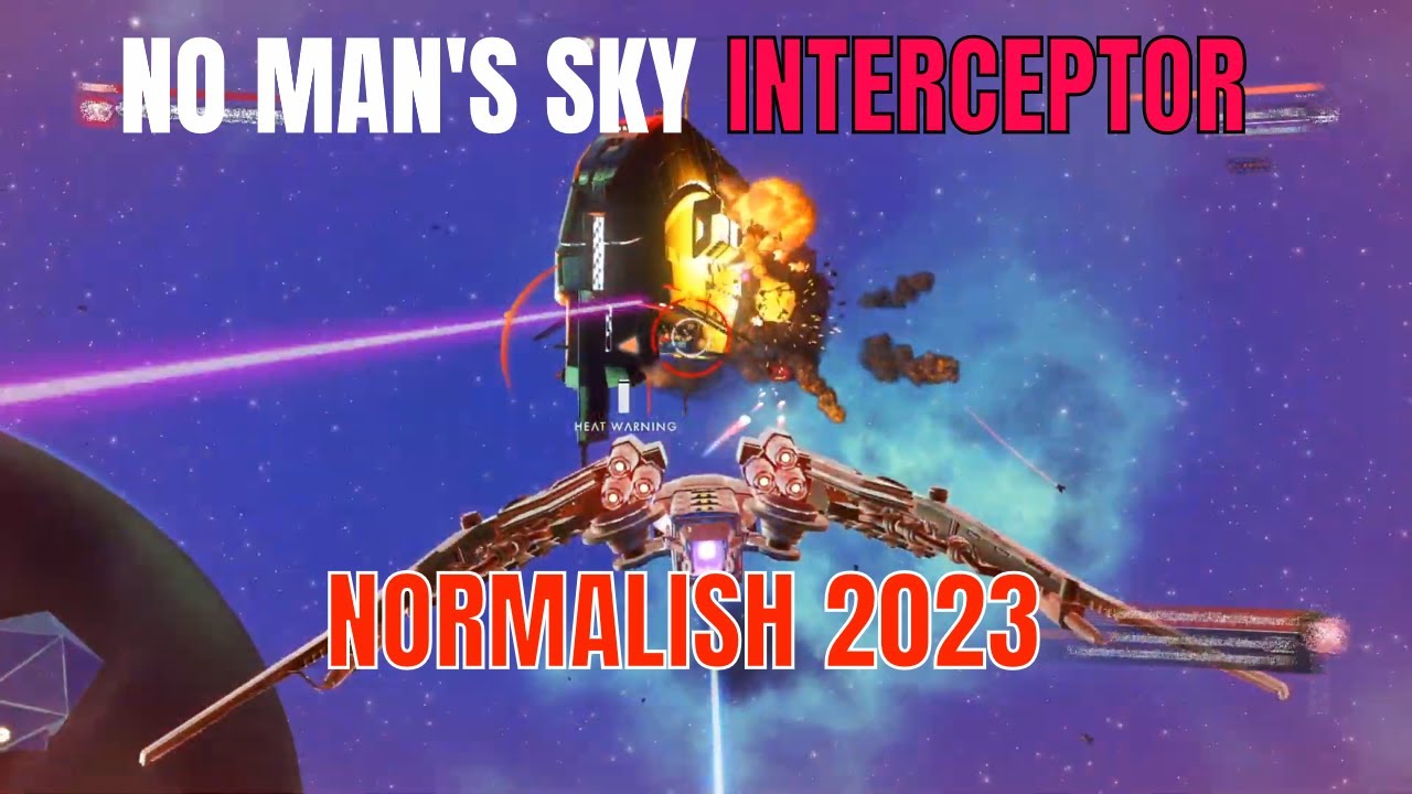 No Man's Sky Interceptor Normalish 2023 The Sentinel Freighter Battle