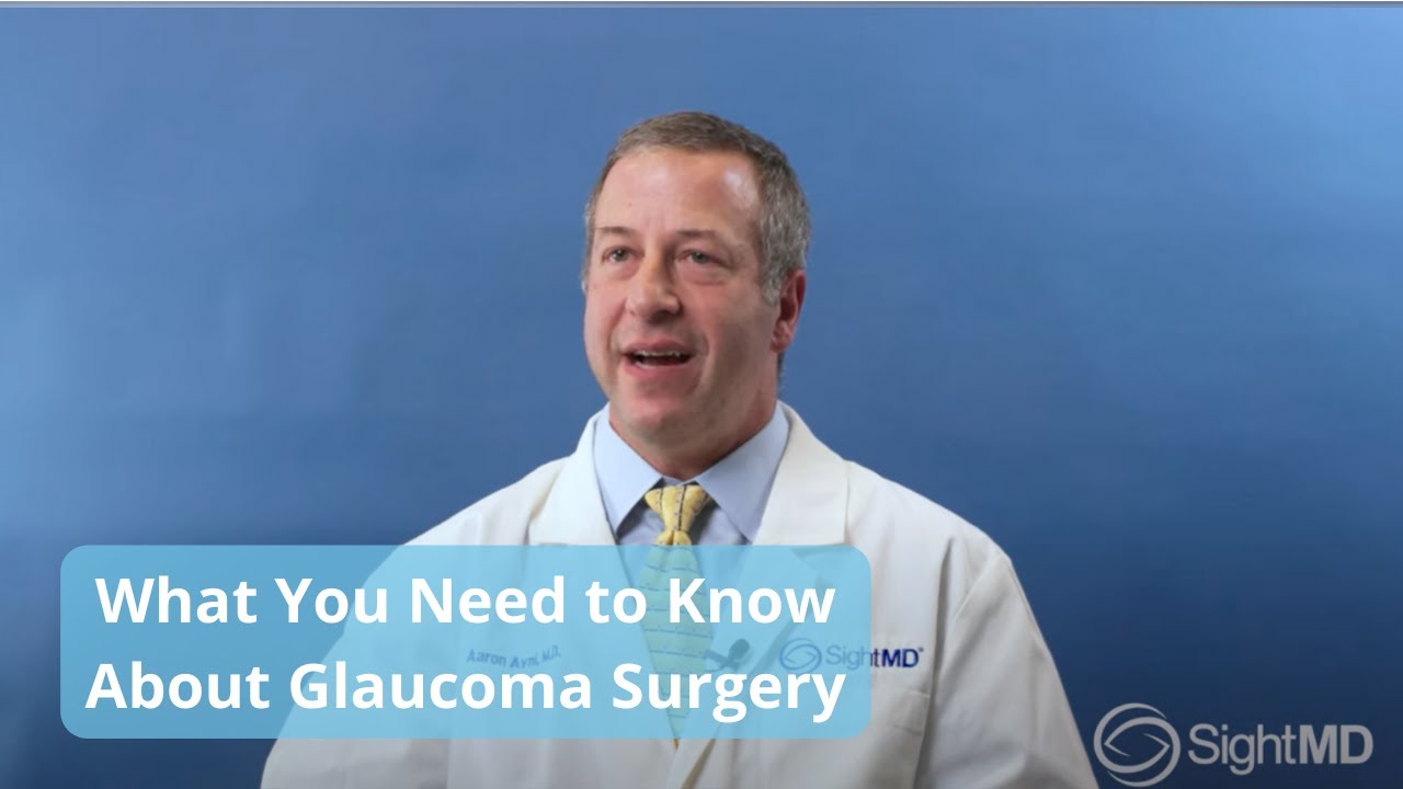 What You Need to Know About Glaucoma Surgery - YouTube