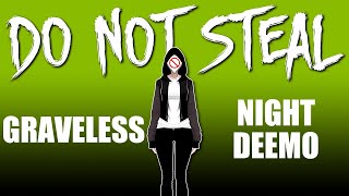 Do Not Steal: Graveless and Afraid