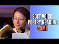Softest Voice Poetry Reading ASMR | Lullaby for Your Senses | Created in China Calm