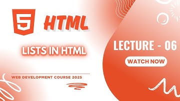 Lists in HTML Tutorial (2025) | Unordered, Ordered & Description Lists Explained 🚀 | Lecture-6