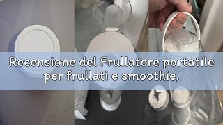 Recensione del Frullatore portatile per frullati e smoothie,TOPESCT mini frullatore personale da 500