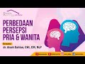 Perbedaan persepsi pria dan wanita  dr aisah dahlan cht cm nlp