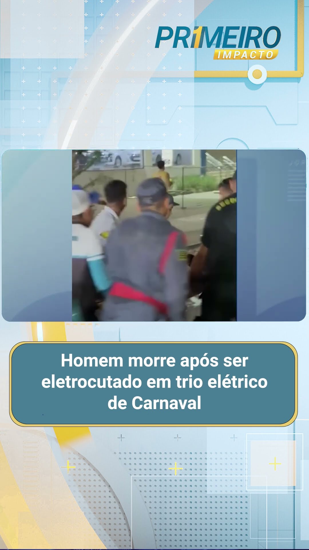 Homem morre após ser eletrocutado em trio elétrico de Carnaval