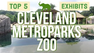 Cleveland Metroparks Zoo - Top 5 exhibits